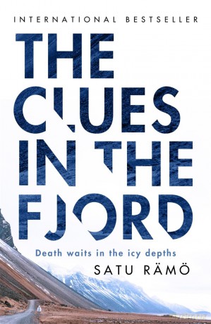 The Clues in the Fjord: The international bestselling, award-winning thriller you must read this year (Hildur) - Satu Rämö [KSIĄŻKA]