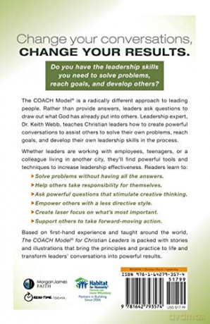 The Coach Model for Christian Leaders: Powerful Leadership Skills for Solving Problems, Reaching Goals, and Developing Others - Keith E. Webb [KSIĄŻKA]