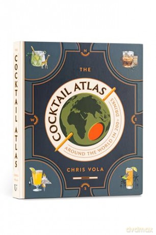 The Cocktail Atlas: Around the World in 200+ Drinks - Chris Vola [KSIĄŻKA]