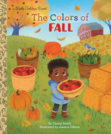 The Colors of Fall (Little Golden Book) - Danna Smith [KSIĄŻKA]
