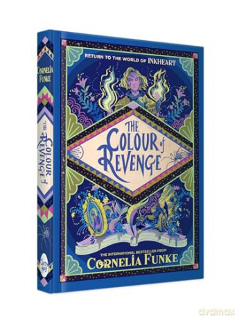 The Colour of Revenge: a return to the internationally-bestselling world of Inkheart, perfect for Christmas - Cornelia Funke [KSIĄŻKA]