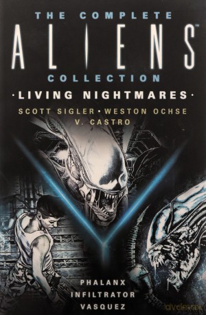 The Complete Aliens Collection: Living Nightmares (Phalanx, Infiltrator, Vasquez) (Aliens Omnibus) - Scott Sigler [KSIĄŻKA]