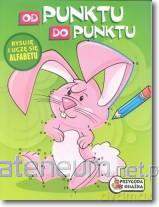 Od punktu do punktu - Rysuję i uczę się alfabetu [KSĄŻKA]