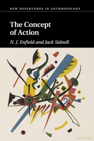 The Concept of Action (New Departures in Anthropology) - N. J. Enfield [KSIĄŻKA]