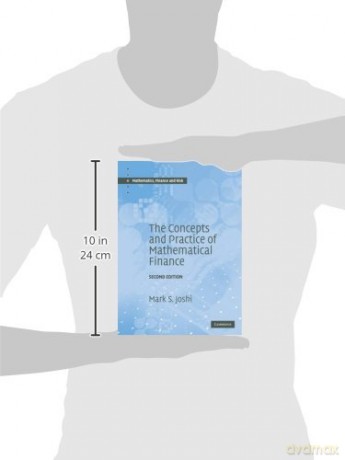 The Concepts and Practice of Mathematical Finance: 8 (Mathematics, Finance and Risk, Series Number 8) - Mark S. Joshi [KSIĄŻKA]