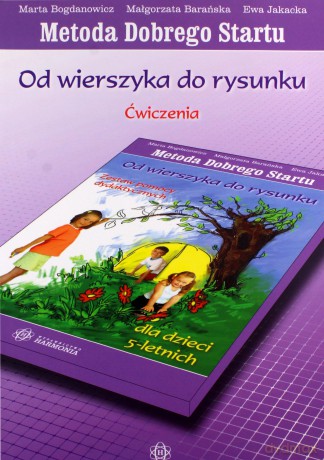 Od wierszyka do rys. Dla dzieci 5 - letnich. Ćw. [KSĄŻKA]