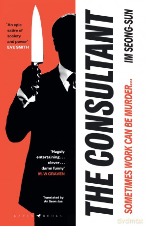 The Consultant: The darkly funny, satirical Korean thriller - Seong-sun Im [KSIĄŻKA]