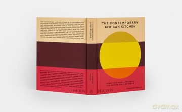 The Contemporary African Kitchen: Home Cooking Recipes from the Leading Chefs of Africa - Alexander Smalls [KSIĄŻKA]