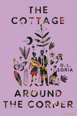 The Cottage Around the Corner: A Novel - D. L. Soria [KSIĄŻKA]