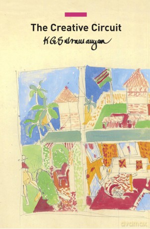 The Creative Circuit (The India List) - K. G. Subramanyan [KSIĄŻKA]