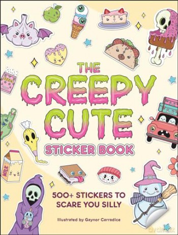 The Creepy Cute Sticker Book: 500+ Stickers to Scare You Silly (Creepy Cute Gift Series) - Gaynor Carradice [KSIĄŻKA]
