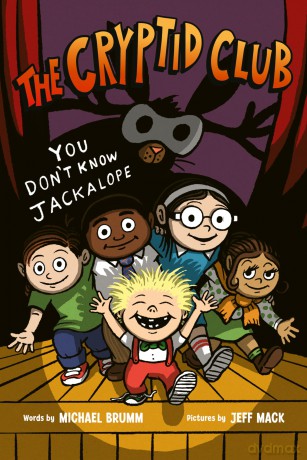 The Cryptid Club #4: You Don't Know Jackalope: You Don't Know Jackalope - Michael Brumm [KSIĄŻKA]