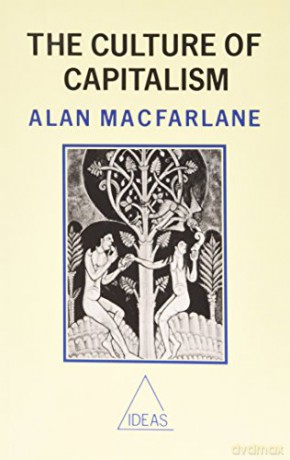 The Culture of Capitalism - Alan Macfarlane [KSIĄŻKA]