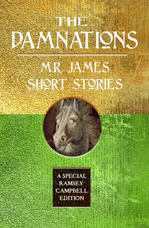 The Damnations: M.R. James Short Stories (Special Ramsey Campbell Edition) - M.R. James [KSIĄŻKA]