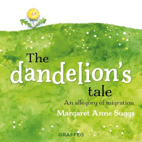 The Dandelion's Tale - Margaret Anne Suggs [KSIĄŻKA]