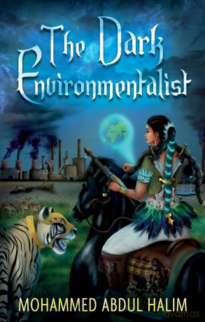The Dark Environmentalist - Mohammed Abdul Halim [KSIĄŻKA]