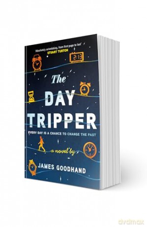 The Day Tripper: A tender new novel on the importance of small actions - James Goodhand [KSIĄŻKA]