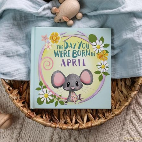 The Day You Were Born In April: A Baby Birth Gift Book - Lucy Tapper [KSIĄŻKA]