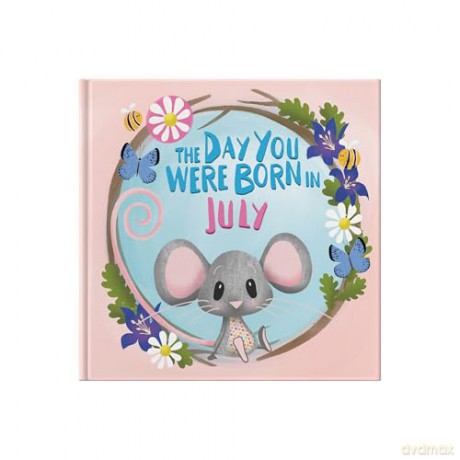 The Day You Were Born In July: A Baby Birth Gift Book - Lucy Tapper [KSIĄŻKA]