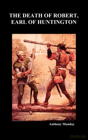 The Death of Robert Earl of Huntington (Hardback) - Anthony Munday [KSIĄŻKA]