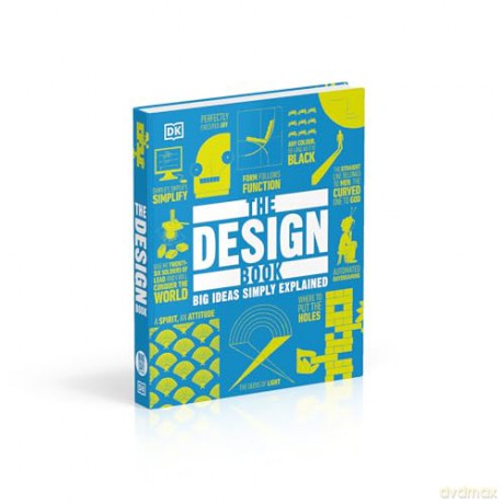 The Design Book: Big Ideas Simply Explained (DK Big Ideas) [KSIĄŻKA]