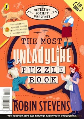 The Detective Society Presents: The Most Unladylike Puzzle Book - Robin Stevens [KSIĄŻKA]