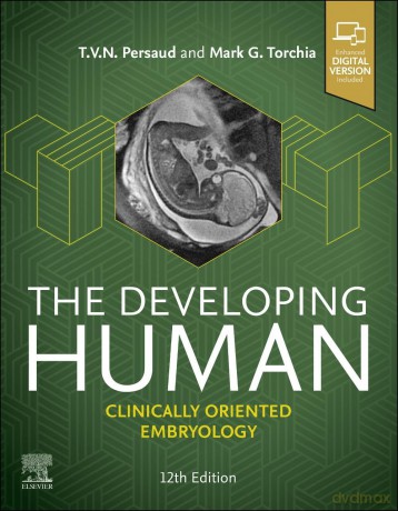 The Developing Human: Clinically Oriented Embryology - Mark G. Torchia MSc PhD [KSIĄŻKA]