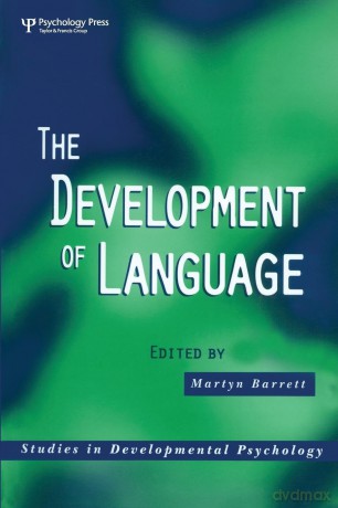 The Development of Language (Studies in Developmental Psychology) - Martyn Barrett [KSIĄŻKA]