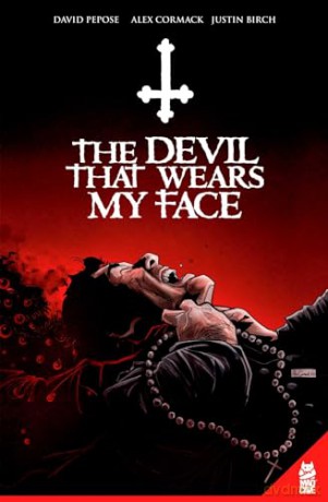 The Devil That Wears My Face - David Pepose [KOMIKS]