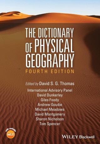 The Dictionary of Physical Geography, 4th Edition - David S. G. Thomas [KSIĄŻKA]