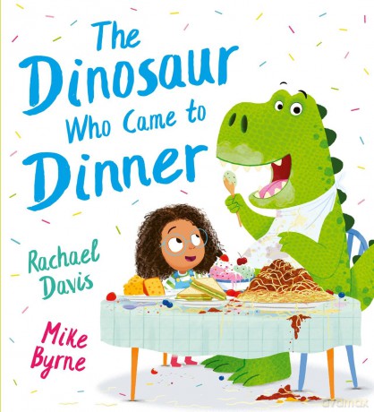 The Dinosaur Who Came to Dinner (PB) - Rachael Davis [KSIĄŻKA]