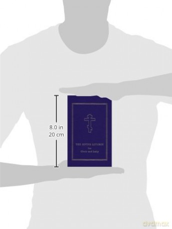The Divine Liturgy: for Choir and Laity - Holy Trinity Monastery [KSIĄŻKA]