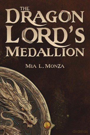 The Dragon Lord's Medallion - Mia L. Monza [KSIĄŻKA]
