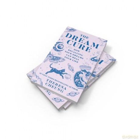 The Dream Cure: How recalling your dreams can heal your life - Theresa Cheung [KSIĄŻKA]
