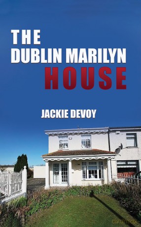 The Dublin Marilyn House - Jackie Devoy [KSIĄŻKA]