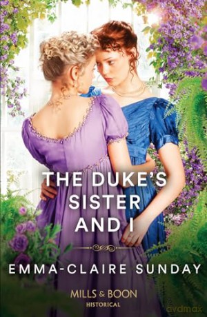 The Duke's Sister And I - Emma-Claire Sunday [KSIĄŻKA]
