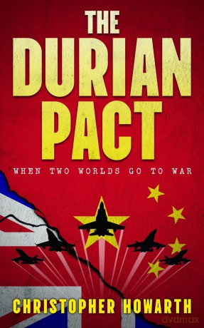 The Durian Pact: When Two Worlds Go To War - Christopher Howarth [KSIĄŻKA]