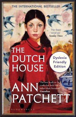 The Dutch House: Dyslexia Friendly Edition - Ann Patchett [KSIĄŻKA]