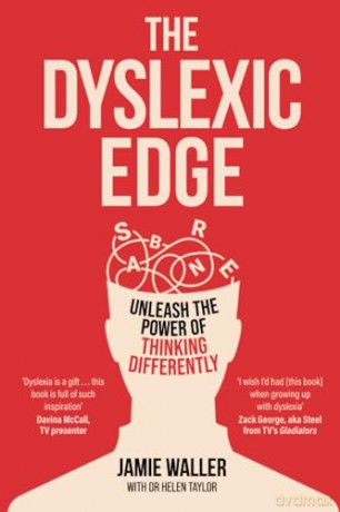 The Dyslexic Edge: Unleash the Power of Thinking Differently - Jamie Waller [KSIĄŻKA]