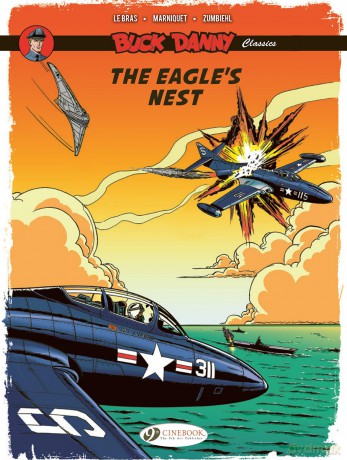 The Eagle's Nest (Buck Danny Classics) - Frederic Zumbiehl [KSIĄŻKA]