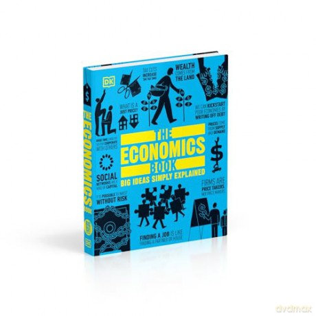 The Economics Book: Big Ideas Simply Explained (DK Big Ideas) [KSIĄŻKA]