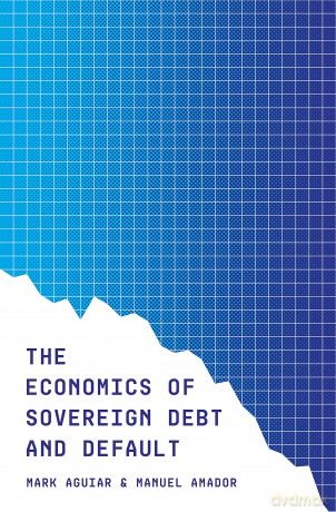 The Economics of Sovereign Debt and Default: 3 (CREI Lectures in Macroeconomics) - Mark Aguiar [KSIĄŻKA]