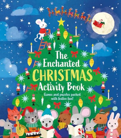 The Enchanted Christmas Activity Book: Games and Puzzles Packed with Festive Fun! - Ivy Finnegan [KSIĄŻKA]