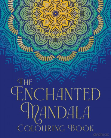 The Enchanted Mandala Colouring Book: Over 45 Images to Colour - Tansy Willow [KSIĄŻKA]