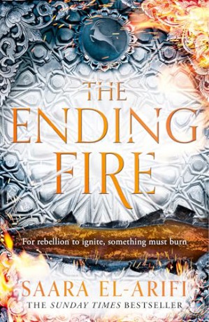 The Ending Fire: The epic finale to the bestselling fantasy trilogy from the author of #1 bestseller FAEBOUND: Book 3 - Saara El-Arifi [KSIĄŻKA]