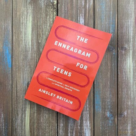 The Enneagram for Teens: A Complete Guide to Self-Discovery and Spiritual Growth - Ainsley Britain [KSIĄŻKA]