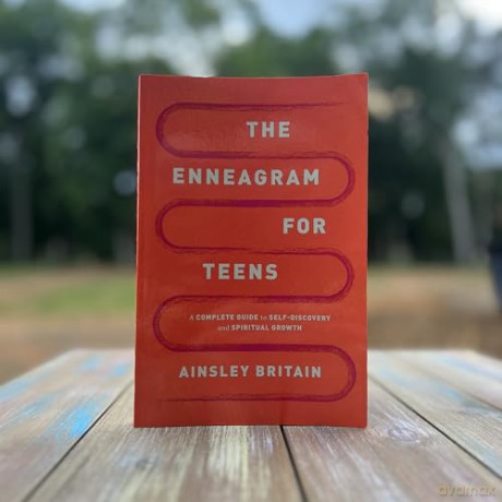The Enneagram for Teens: A Complete Guide to Self-Discovery and Spiritual Growth - Ainsley Britain [KSIĄŻKA]