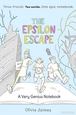 The Epsilon Escape: A Very Genius Notebook (Volume 2) (The Very Genius Notebooks) - Olivia Jaimes [KSIĄŻKA]