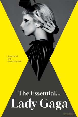 The Essential... Lady Gaga - Annie Zaleski [KSIĄŻKA]
