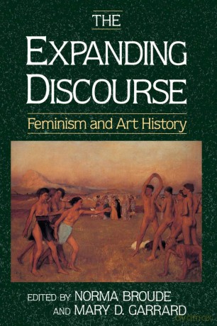 The Expanding Discourse: Feminism And Art History (Icon Editions) - Norma Broude [KSIĄŻKA]